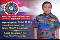Ket. Foto : Dr (H.C) Saut Sihaloho, SH. Pimpinan Daerah (PD) F. SPTI, Riau