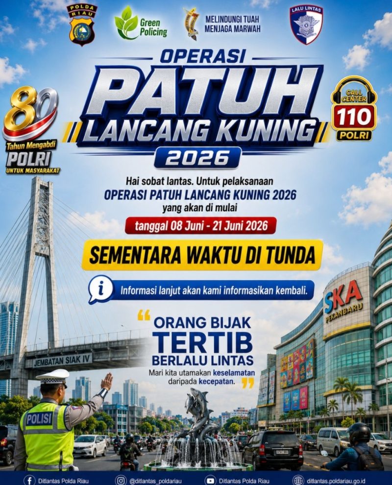 Keterangan Foto: Pengumuman resmi, Operasi Patuh Lancang Kuning 2026 ditunda sementara waktu. (Ilustrasi: Ditlantas Polda Riau)